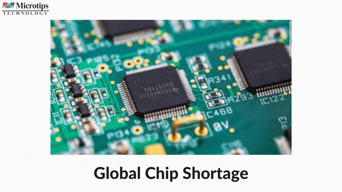 ALL YOU NEED TO KNOW ABOUT THE GLOBAL CHIP SHORTAGE